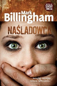 Mark Billingham &lsaquo;Naśladowca&rsaquo;