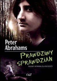 Peter Abrahams &lsaquo;Prawdziwy sprawdzian&rsaquo;