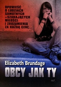Elizabeth Brundage &lsaquo;Obcy jak Ty&rsaquo;