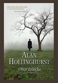 Alan Hollinghurst ‹Obce dziecko›