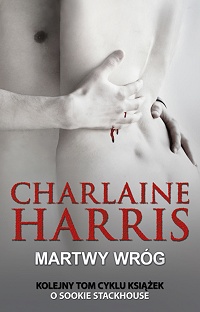 Charlaine Harris ‹Martwy wróg›