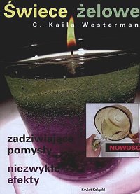 C. Kaila Westermann ‹Świece żelowe›