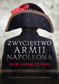Valery Giscard d’Estaing &lsaquo;Zwycięstwo armii Napoleona&rsaquo;