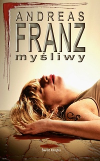 Andreas Franz &lsaquo;Myśliwy&rsaquo;