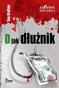 Sue Grafton ‹D jak dłużnik›