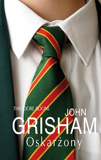 John Grisham ‹Theodore Boone: Oskarżony›