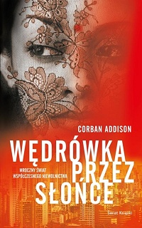 Corban Addison ‹Wędrówka przez słońce›