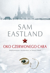 Sam Eastland &lsaquo;Oko czerwonego cara&rsaquo;