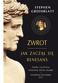Stephen Greenblatt &lsaquo;Zwrot. Jak zaczął się Renesans&rsaquo;