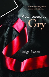 Indigo Bloome &lsaquo;Przeznaczona do Gry&rsaquo;