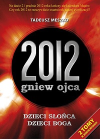 Tadeusz Meszko &lsaquo;2012: Gniew ojca&rsaquo;