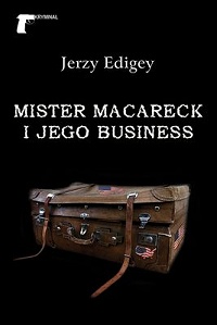 Jerzy Edigey ‹Mister MacAreck i jego business›