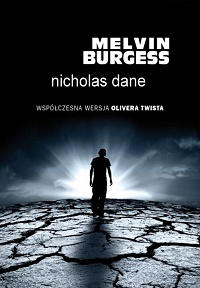 Melvin Burgess &lsaquo;Nicholas Dane&rsaquo;