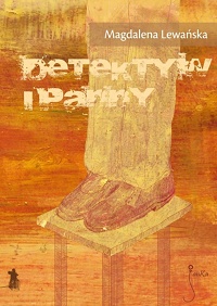 Magdalena Lewańska &lsaquo;Detektyw i&nbsp;panny&rsaquo;