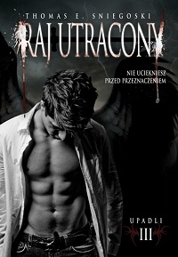 Thomas E. Sniegoski ‹Raj utracony›