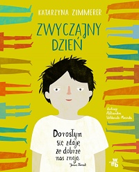 Katarzyna Zimmerer ‹Zwyczajny dzień›
