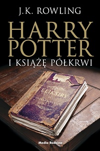 J.K. Rowling ‹Harry Potter i Książę Półkrwi›
