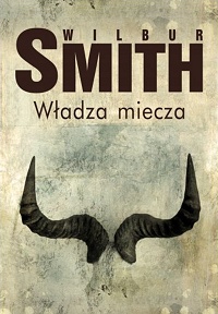Wilbur Smith ‹Władza miecza›