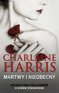 Charlaine Harris ‹Martwy i nieobecny›