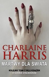 Charlaine Harris ‹Martwy dla świata›