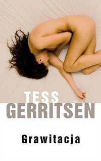Tess Gerritsen ‹Grawitacja›