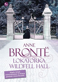 Anne Brontë ‹Lokatorka Wildfell Hall›