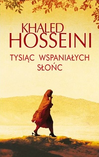 Khaled Hosseini ‹Tysiąc wspaniałych słońc›