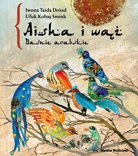 Iwona Taida Drózd &lsaquo;Aisha i wąż. Baśnie arabskie&rsaquo;