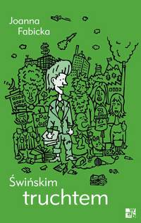 Joanna Fabicka ‹Świńskim truchtem›