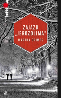 Martha Grimes ‹Zajazd „Jerozolima”›