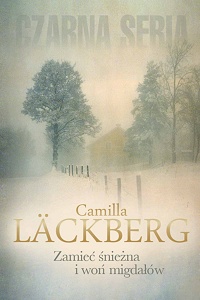 Camilla Läckberg ‹Zamieć śnieżna i woń migdałów›