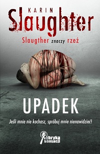 Karin Slaughter ‹Upadek›