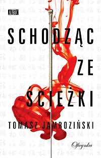 Tomasz Jamroziński ‹Schodząc ze ścieżki›