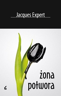 Jacques Expert &lsaquo;Żona potwora&rsaquo;