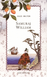 Giles Milton ‹Samuraj William›