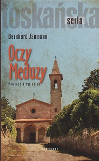 Bernhard Jaumann &lsaquo;Oczy Meduzy&rsaquo;