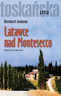 Bernhard Jaumann &lsaquo;Latawce nad Montesecco&rsaquo;