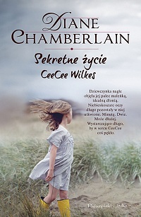 Diane Chamberlain ‹Sekretne życie CeeCee Wilkes›
