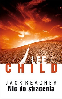 Lee Child ‹Nic do stracenia›