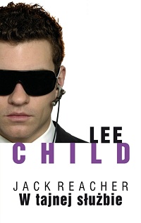 Lee Child ‹W tajnej służbie›