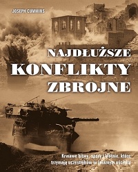 Joseph Cummins ‹Najdłuższe konflikty zbrojne›
