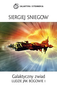 Siergiej Sniegow ‹Galaktyczny zwiad›