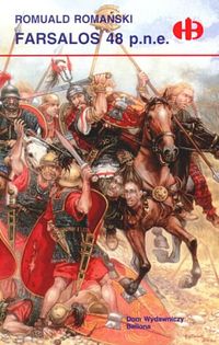Romuald Polański &lsaquo;Farsalos 48 p.n.e.&rsaquo;