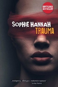 Sophie Hannah ‹Trauma›
