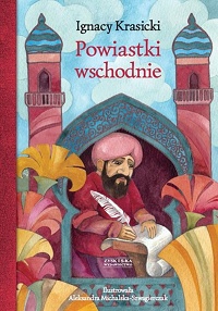 Ignacy Krasicki &lsaquo;Powiastki wschodnie&rsaquo;