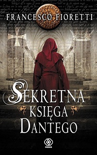 Francesco Fioretti &lsaquo;Sekretna księga Dantego&rsaquo;