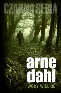 Arne Dahl ‹Wody wielkie›