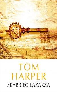 Tom Harper ‹Skarbiec Łazarza›
