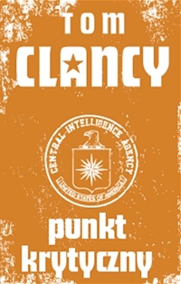 Tom Clancy, Steve Pieczenik ‹Punkt krytyczny›