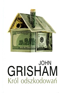 John Grisham ‹Król odszkodowań›